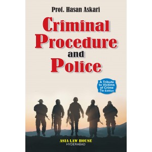Asia Law House's Criminal Procedure and Police by Prof. Hasan Askari